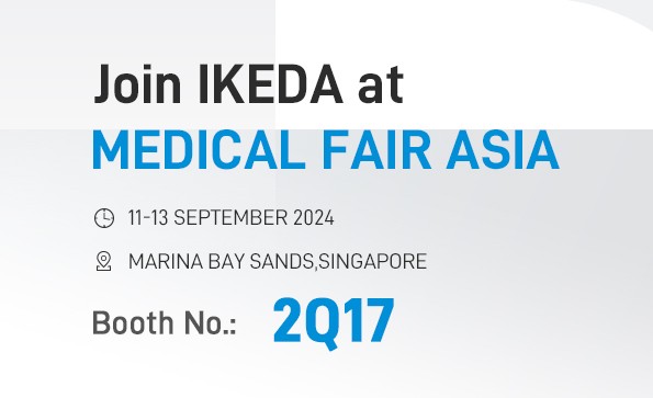 展会邀请 | 益柯达邀您共赴新加坡亚洲医疗展 MEDICAL FAIR ASIA 2024